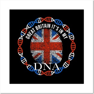 Great Britain Its In My DNA - Gift for BritIsh From Great Britain Posters and Art